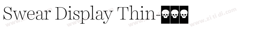 Swear Display Thin字体转换